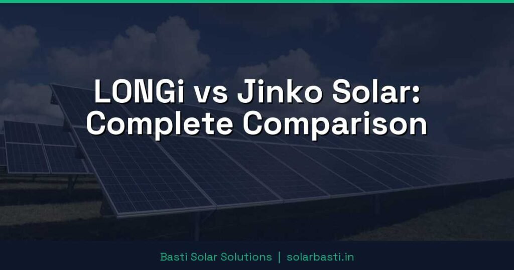 LONGi vs Jinko Solar: Complete Comparison