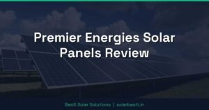 Premier Energies Solar Panels Review