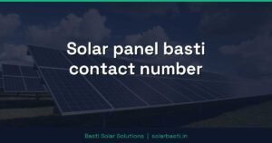 Solar panel basti contact number