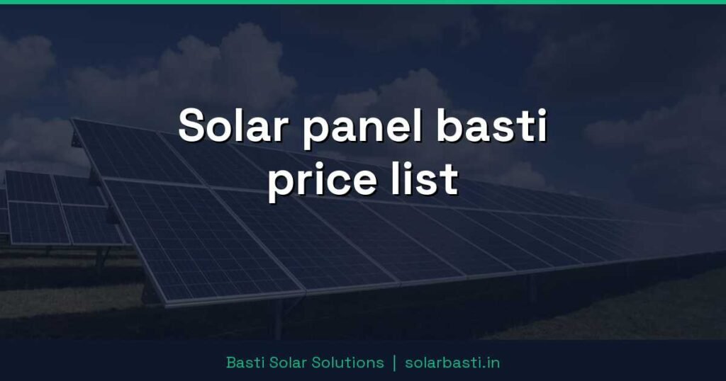 Solar panel basti price list 1 Solar panel basti price list