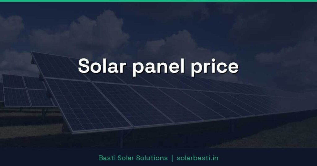 Solar panel price 1 Solar panel price