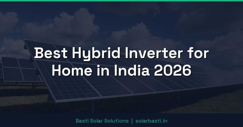 Best Hybrid Inverter for Home in India 2026 1 Best Hybrid Inverter for Home in India 2026