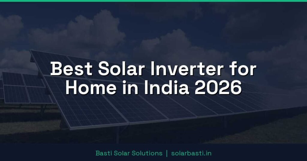 Best Solar Inverter for Home in India 2026 1 Best Solar Inverter for Home in India 2026