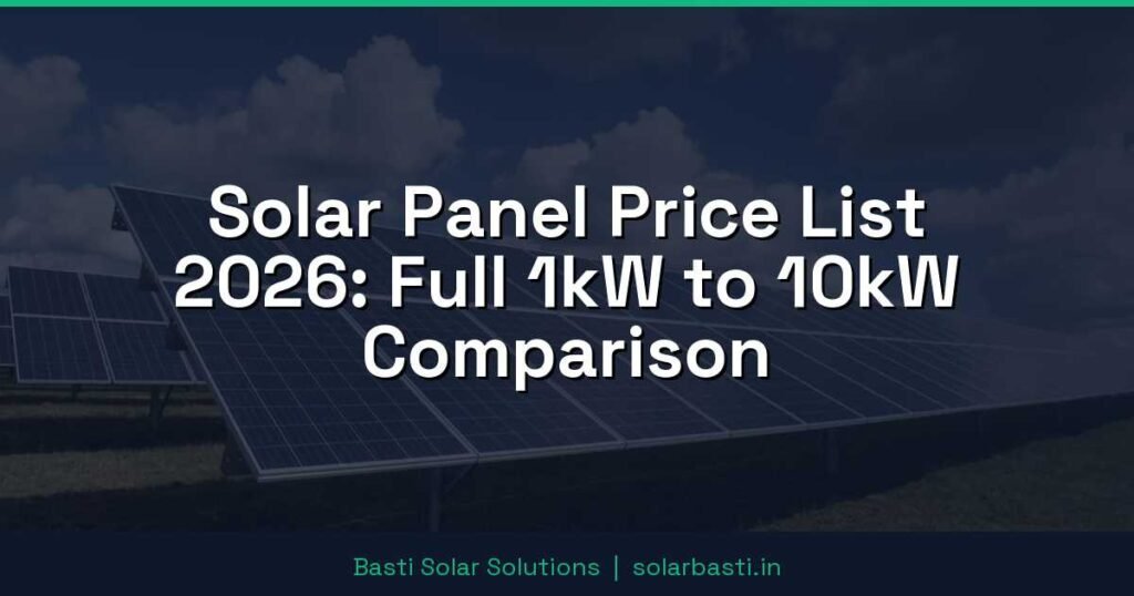 Solar Panel Price List 2026: Full 1kW to 10kW Comparison 1 Solar Panel Price List 2026: Full 1kW to 10kW Comparison